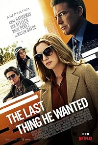 The Last Thing He Wanted 2020 Hindi Dubbed English Movie Download 480p 720p 1080p Filmy4WEB